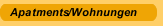 Apatments/Wohnungen
